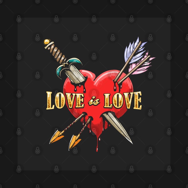 Heart Pierced by Dagger and Arrows and Wording Love is love by devaleta