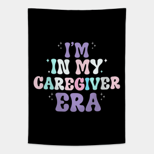 I'm in my caregiver era Tapestry