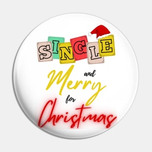 single and merry for christmas Pin