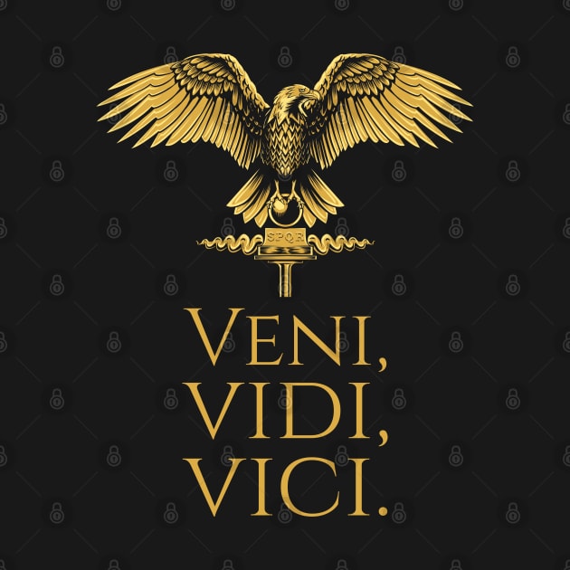 Ancient Roman Eagle - Julius Caesar Quote - Veni Vidi Vici by Styr Designs