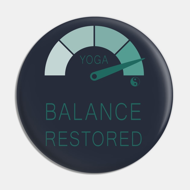 Yoga Balance Restored Pin by Food in a Can