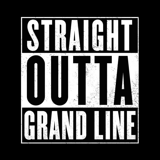 Straight outta Grand Line by geekmethat