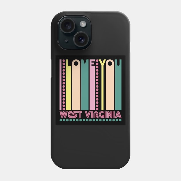 WEST VIRGINIA - I LOVE MY STATE Phone Case by LisaLiza