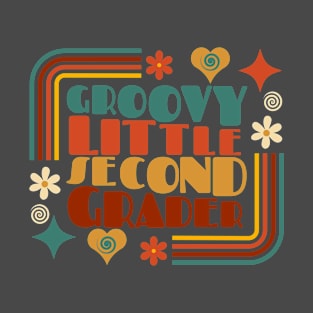 Groovy Little SECOND Grader First Day of School T-Shirt