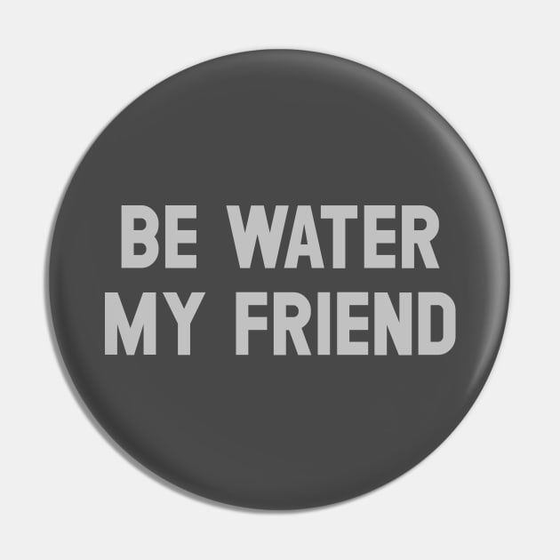 Be Water My Friend, silver Pin by Perezzzoso