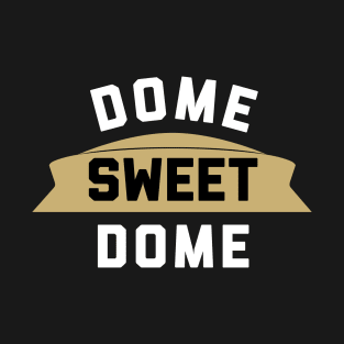 Dome Sweet Dome, NO - black T-Shirt