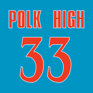 Polk High 33 T-Shirt