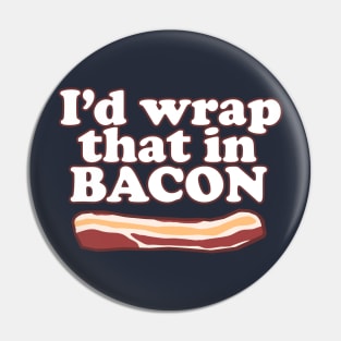 Funny - I'd wrap that in bacon! Pin