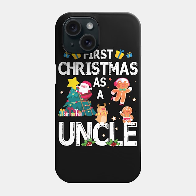 First Christmas As A Uncle Merry Xmas Noel Day Niece Nephew Phone Case by bakhanh123