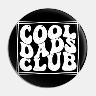 Cool dads club Pin