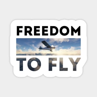 Freedom to fly Magnet