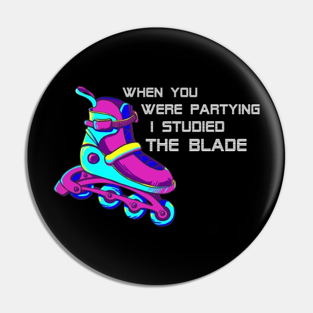 I studied the Roller Blade Pin by burritomadness