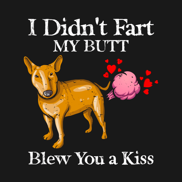 Bull Terrier Funny Dog Quotes by PixelArt