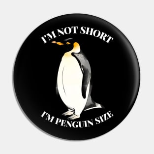 Penguin-Size Not Short X Pin