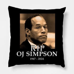 oj simpson rip Pillow