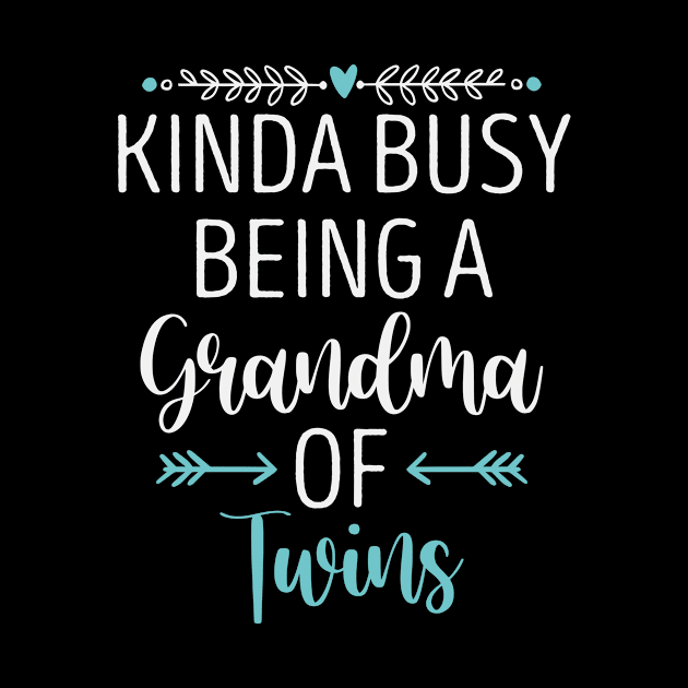 Kinda Busy Being a Grandma of Twins Funny Grandmother Gift Idea / Christmas Gifts by First look