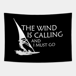 Windsurfer - The wind is calling I must go Tapestry