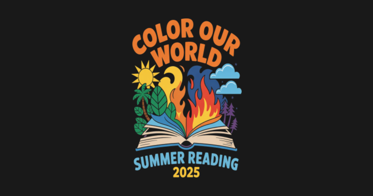 Color Our World Summer Reading Program 2025Book Day - Color Our World ...