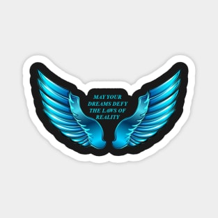 Dream Big, Fly High Magnet