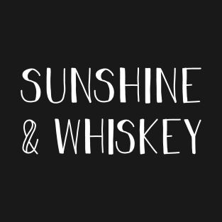 Sunshine & Whisky Gift For Whisky Lover T-Shirt