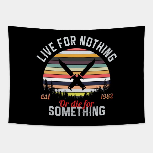 Live For Nothing Or Die For Something Tapestry by NotoriousMedia