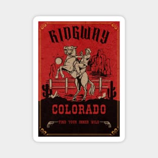 Ridgway Colorado wild west town Magnet