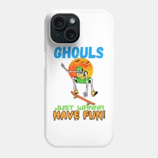 Ghouls just wanna have fun! Skateboarding Phone Case