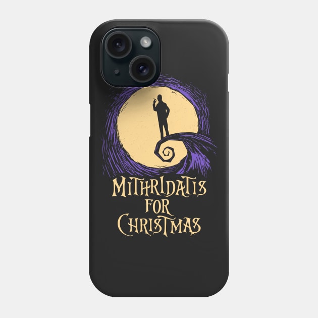 Mithridatis For Christmas Phone Case by AmokTimeArts