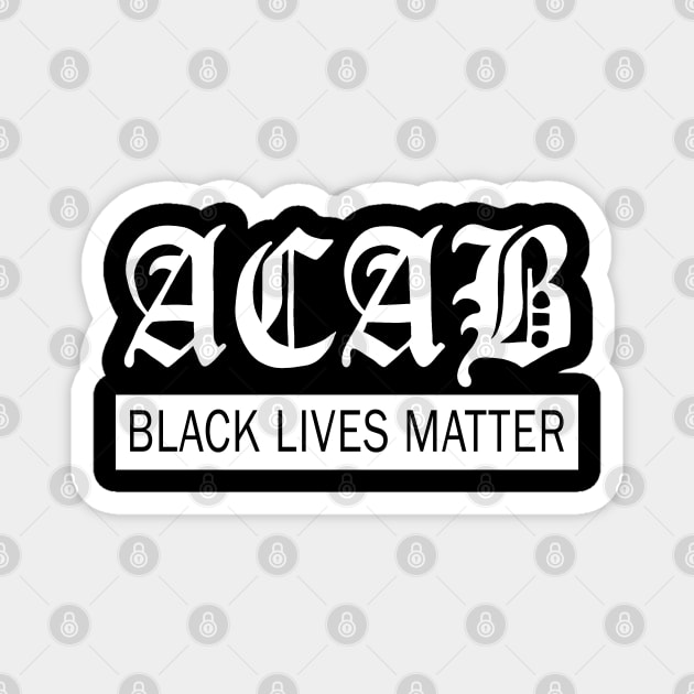 ACAB Magnet by valentinahramov