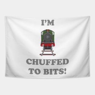 I'm Chuffed to Bits Tapestry