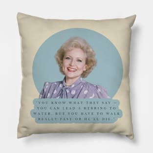 Golden Girls Betty White Quotes Pillow