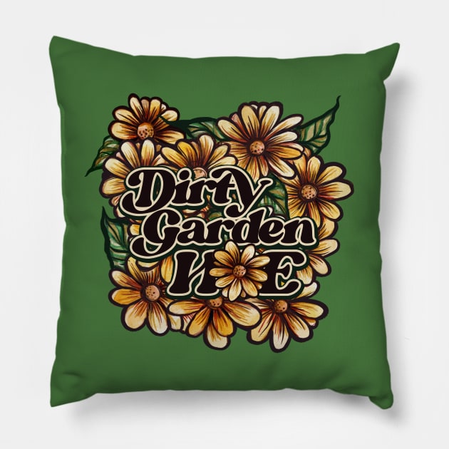 Dirty Garden HOE Pillow by bubbsnugg