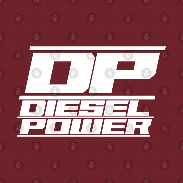 DIESEL POWER, perfect shirt for the diesel owner by Totallytees55