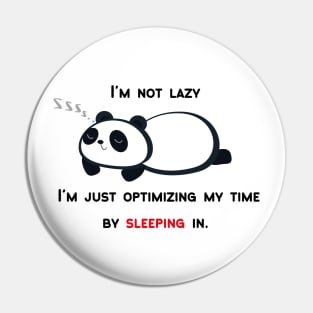 I'm not lazy Pin