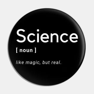 Science like magic, but real Pin
