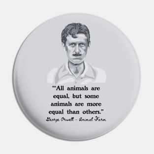 George Orwell Portrait and Quote Pin