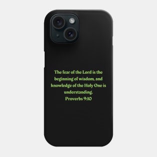 Bible Verse Proverbs 9:10 Phone Case