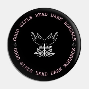 Good Girls Read Dark Romance Pin