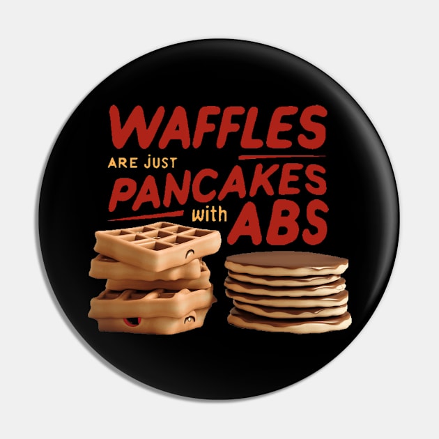 waffles are just pancakes with abs Pin by alby store