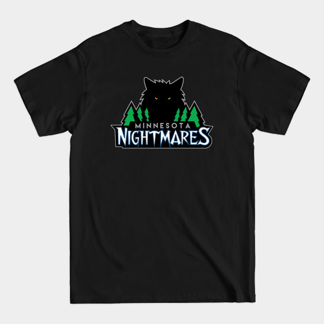 Discover Minnesota Nightmares - Minnesota - T-Shirt