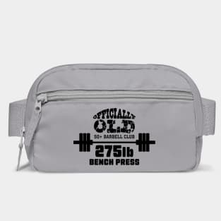Officially Old 275 Bench Press Club Bag