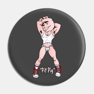 Pit Pig Pin