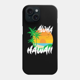 Aloha Hawaii and Family Hawaii Phone Case