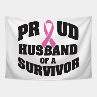 Proud husband of a survivor Tapestry