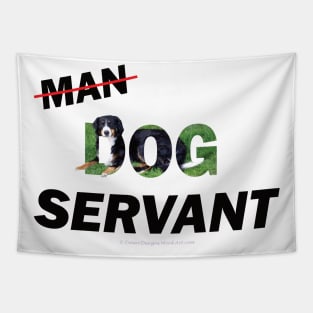 Man Dog Servant - Bernese Mountain Dog oil painting word art Tapestry