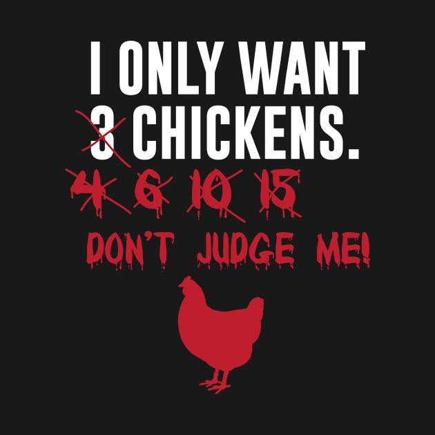 I only want 3 chickens by thingsandthings