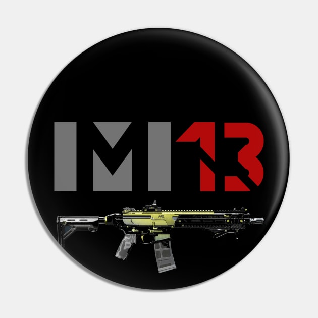 Assault Rifle M13 Pin by Aim For The Face