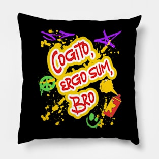 Funny graffiti art | Cogito, ergo sum, Bro Pillow