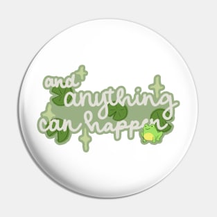 anything can happen Pin