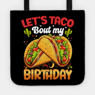 Let's Taco Bout My Birthday Boys Mexican Cinco De Mayo Party Tote